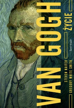 Van Gogh. Życie - Steven Naifeh - książka