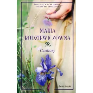 Czahary - Rodziewiczówna Maria - książka