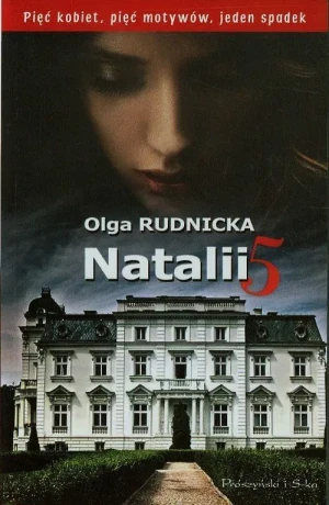 Natalii 5 - Olga Rudnicka w.2015 - Olga Rudnicka - książka