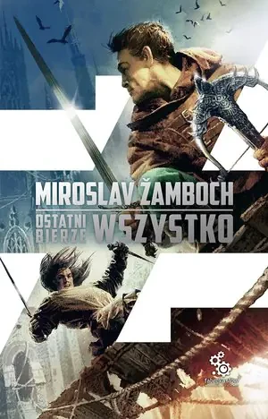 Ostatni bierze wszystko - Andrzej Kossakowski, Miroslav Zamboch - książka