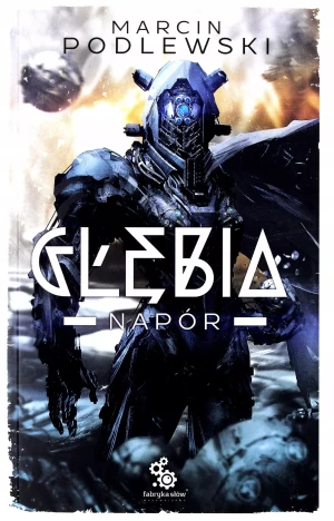 Napór. Głębia. Tom 3 - Marcin Podlewski - książka