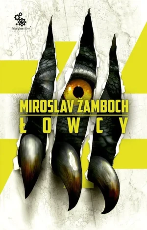 Łowcy - Miroslav Zamboch - książka