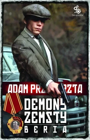 Demony zemsty. Beria. Cykl o Razumowskim. Tom 5 - Adam Przechrzta - książka