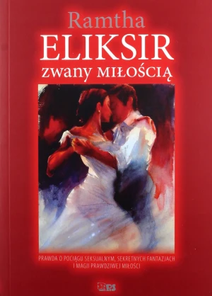 Eliksir zwany miłością - Ramtha - książka