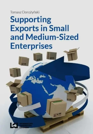 Supporting Exports in Small and Medium-Sized Enterprises - Tomasz Dorożyński - książka
