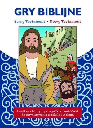 Gry biblijne. Stary Testament, Nowy Testament - praca zbiorowa - książka