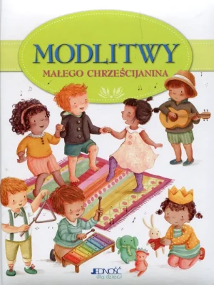 Modlitwy małego chrześcijanina - Elena Pasquali - książka