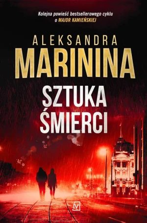 Sztuka śmierci. Anastazja Kamieńska. Tom 30 - Aleksandra Marinina - książka