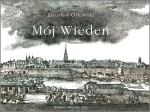 Mój Wiedeń - Jarosław Orłowski - książka