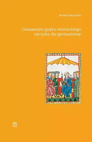 Ciekawostki języka niemieckiego nie tylko dla germanistów - Norbert Morciniec - książka
