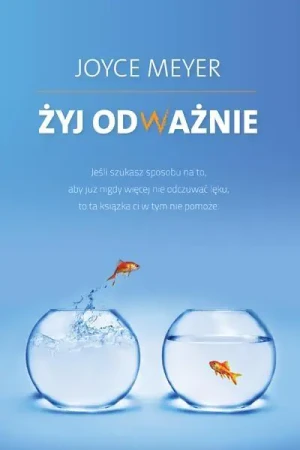 Żyj odważnie - Joyce Meyer - książka