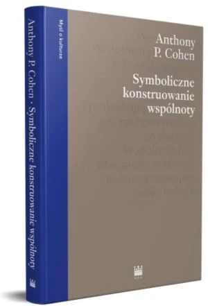 Symboliczne konstruowanie wspólnoty - A.P. Cohen - książka