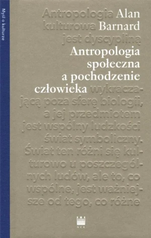 Antropologia społeczna a pochodzenie człowieka - Alan Barnard - książka