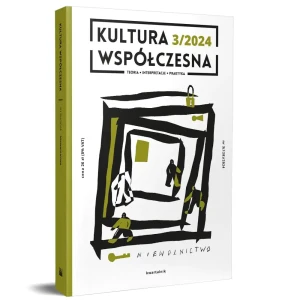 Kultura współczesna 3/2024. Niewolnictwo - praca zbiorowa - książka