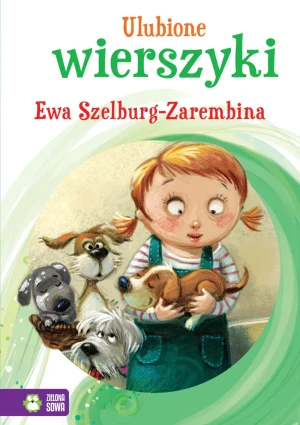 Ulubione wierszyki. Ewa Szelburg-Zarembina - Ewa Szelburg-Zarembina - książka
