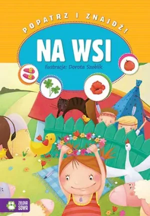 Popatrz i znajdź. Na wsi - praca zbiorowa - książka