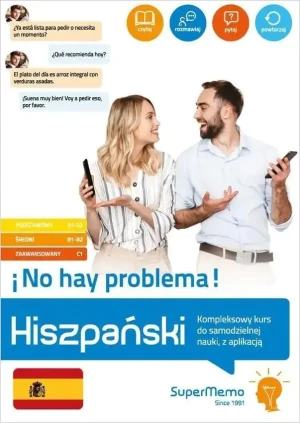 Hiszpański. !No hay problema! Kompleksowy kurs do samodzielnej nauki, z aplikacją - praca zbiorowa - książka