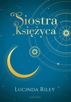 Siostra księżyca. Siedem sióstr - wydanie kolekcjonerskie - Lucinda Riley - książka