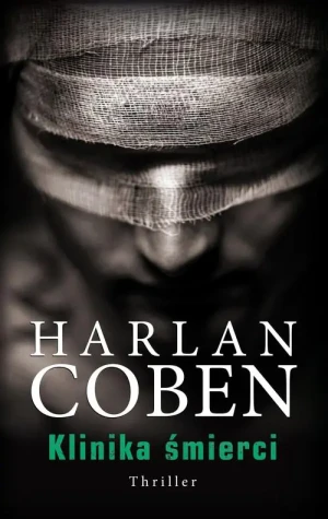 Klinika śmierci - Harlan Coben - książka