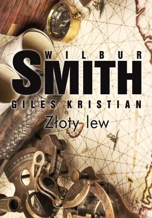 Złoty lew. Saga rodu Courteneyów. Tom 14 - Wilbur Smith, Giles Kristian - książka