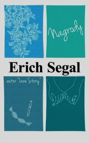Nagrody - Erich Segal, Erich Segal - książka