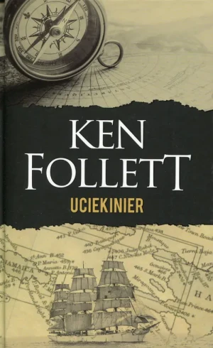 Uciekinier - Ken Follett - książka