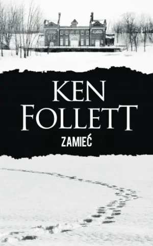 Zamieć - Ken Follet - książka