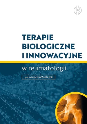 Terapie biologiczne i innowacyjne w reumatologii - Witolda Owczarka - książka