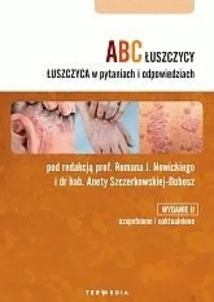 ABC łuszczycy. Łuszczyca w pytaniach i.. - praca zbiorowa - książka