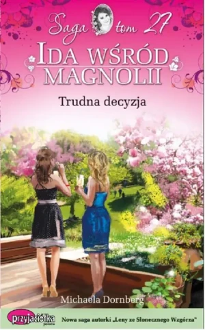 Trudna decyzja - Michaela Dornberg - książka