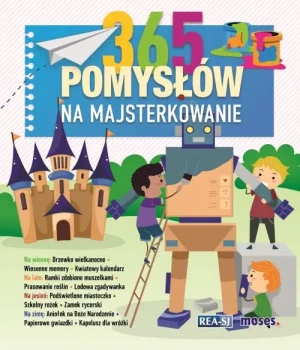 365 pomysłów na majsterkowanie - praca zbiorowa - książka