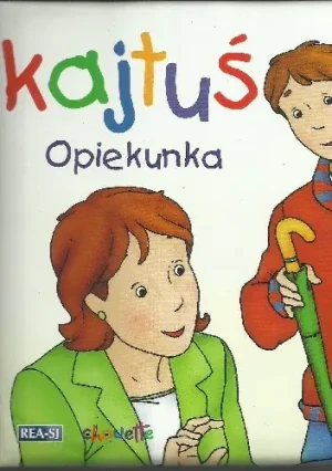Kajtuś. Opiekunka - Nicole Nadeau - książka
