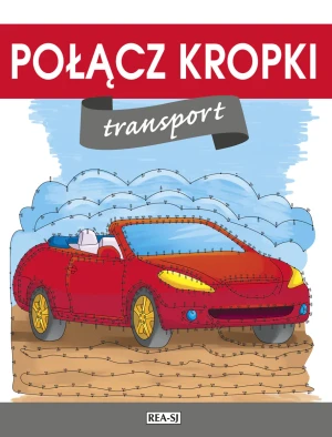 Połącz kropki. Transport - praca zbiorowa - książka