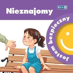 Jestem bezpieczny. Nieznajomy - Katarzyna Moryc, Marta Drapiewska - książka