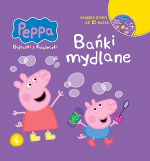 Świnka Peppa. Bajeczki z książeczki. T.4. Bańki... - praca zbiorowa - książka