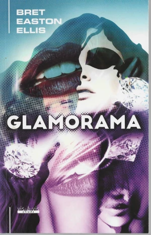 Glamorama - Bret Easton Ellis - książka