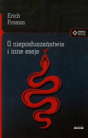 O nieposłuszeństwie i inne eseje - Erich Fromm - książka