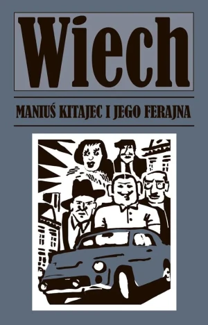 Maniuś Kitajec i jego ferajna - Stefan Wiechecki - książka