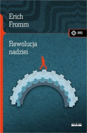 Rewolucja nadziei - Erich Fromm - książka