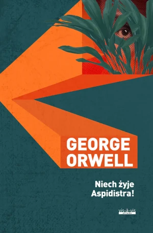 Niech żyje Aspidistra! - George Orwell - książka