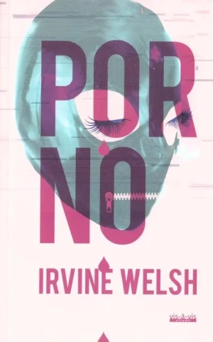Porno - Irvine Welsh - książka