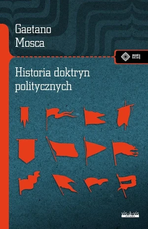 Historia doktry politycznych - Gaetano Mosca - książka