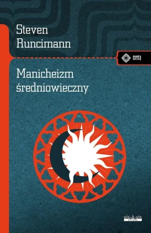 Manicheizm średniowieczny - Steven Runcimann - książka