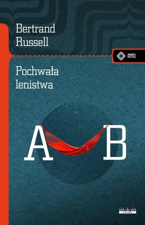 Pochwała lenistwa i inne eseje - Russell Bertrand - książka