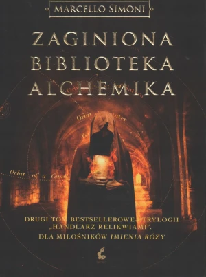 Zaginiona biblioteka alchemika. Handlarz relikwiami. Tom 2 - Marcello Simoni - książka