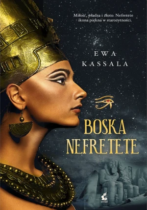 Boska Nefretete - Ewa Kassala - książka