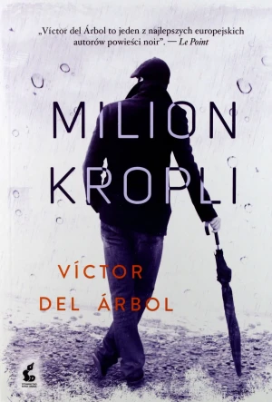 Milion kropli - Victor del rbol, Joanna Ostrowska - książka