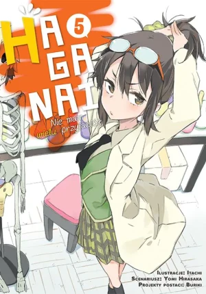 Haganai Nie Mam Wielu Przyjaciół #05 - Hirasaka Yomi - książka