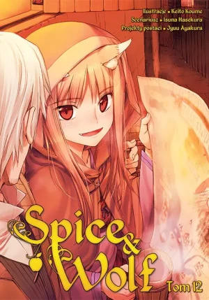 Spice and Wolf - Isuna Hasekura, Keito Koume - książka