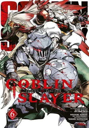Goblin Slayer. Tom 6 - Kumo Kagyu - książka